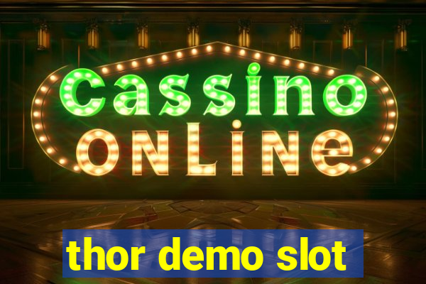 thor demo slot