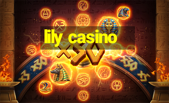 lily casino