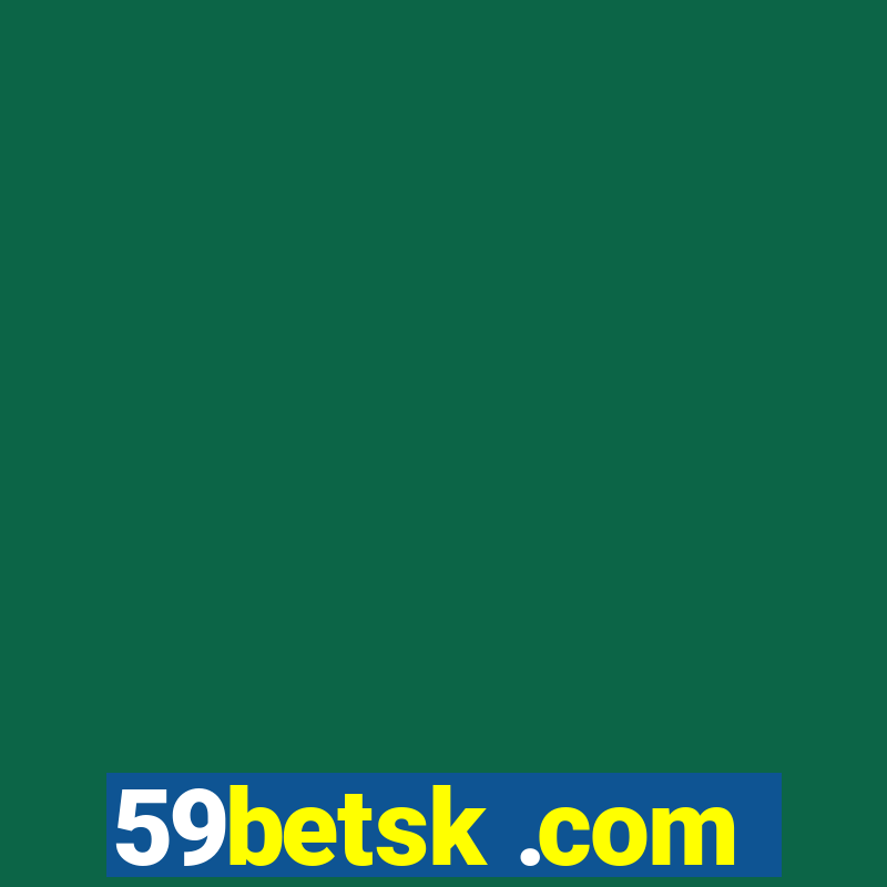 59betsk .com