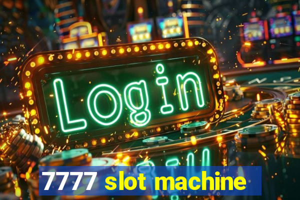 7777 slot machine