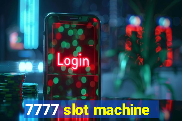 7777 slot machine