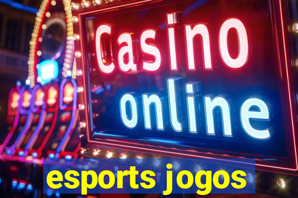 esports jogos