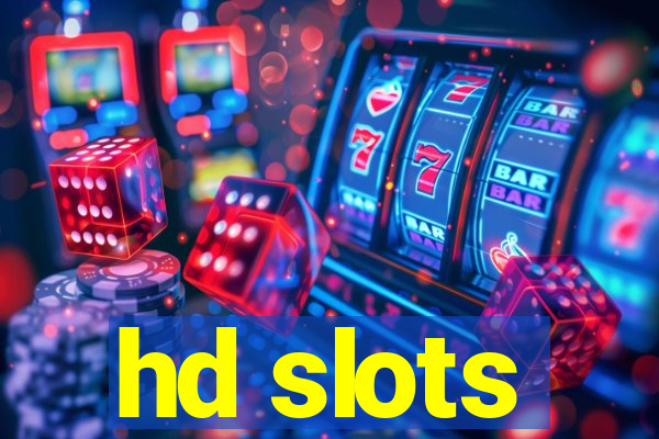 hd slots