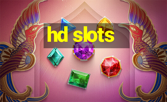 hd slots