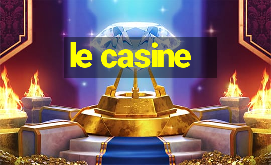 le casine