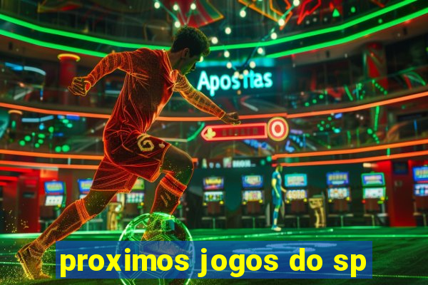 proximos jogos do sp