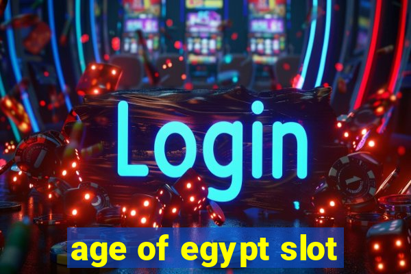 age of egypt slot