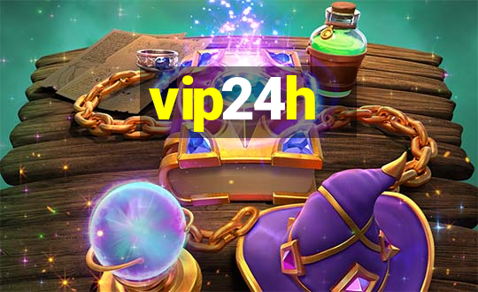 vip24h