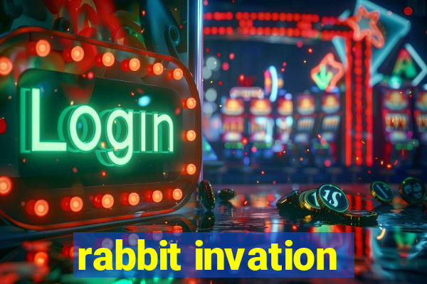 rabbit invation