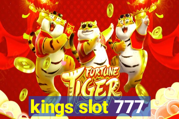 kings slot 777