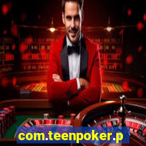 com.teenpoker.patt