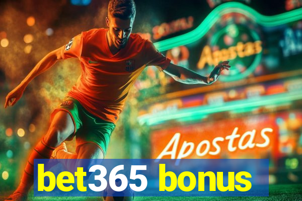 bet365 bonus