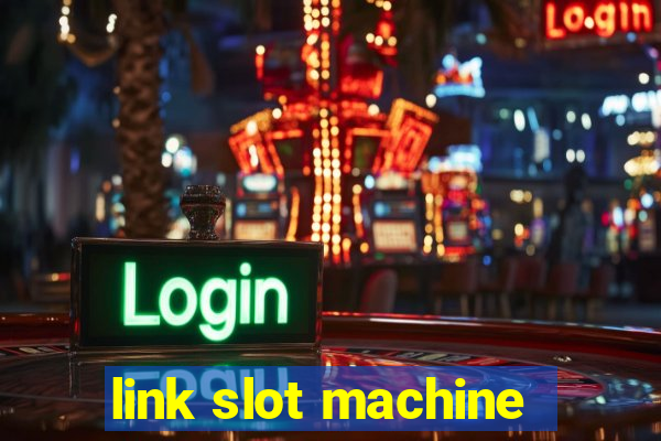 link slot machine