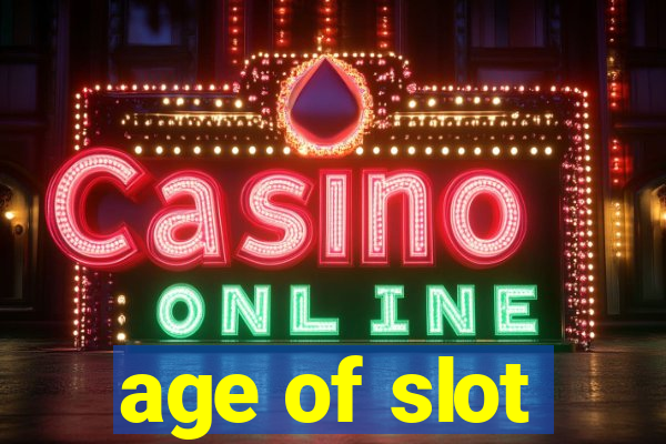 age of slot