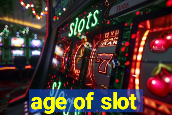 age of slot