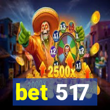 bet 517