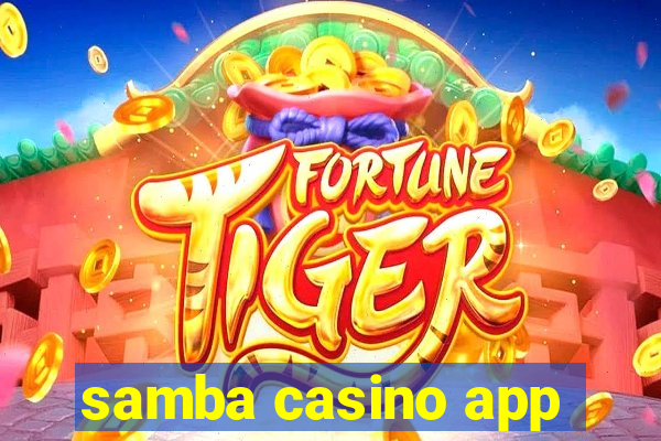 samba casino app