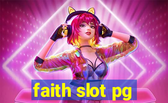 faith slot pg