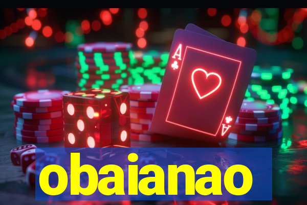 obaianao