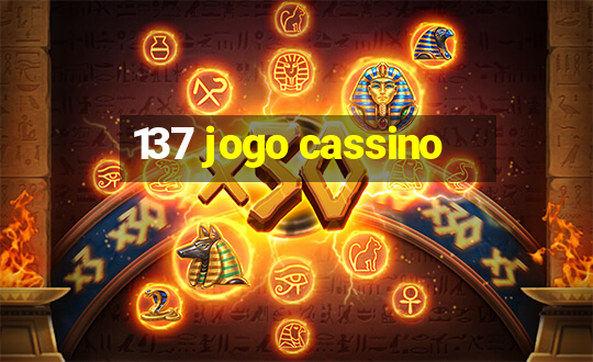 137 jogo cassino