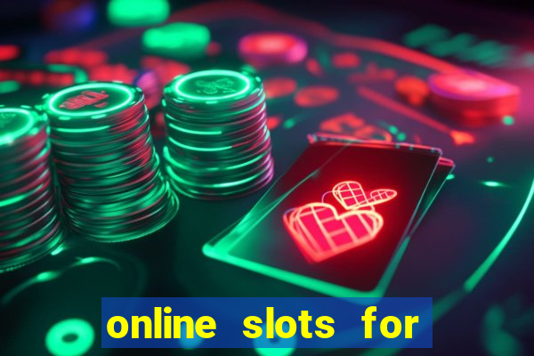 online slots for real money