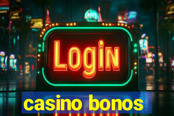 casino bonos