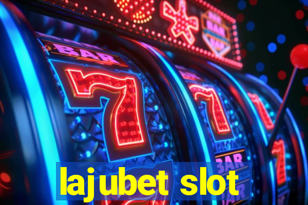 lajubet slot