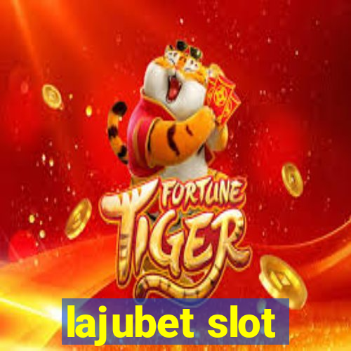 lajubet slot