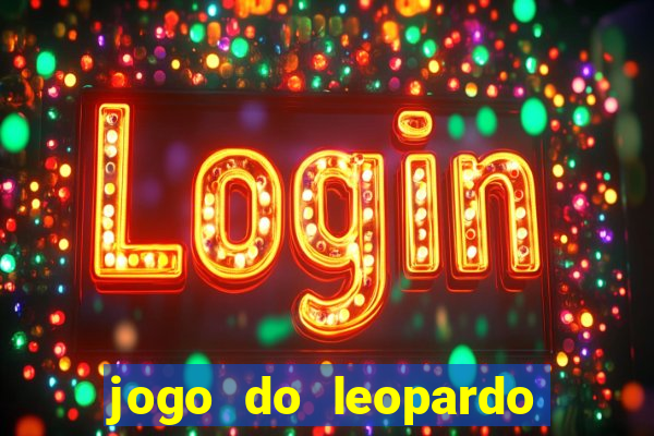 jogo do leopardo da sorte