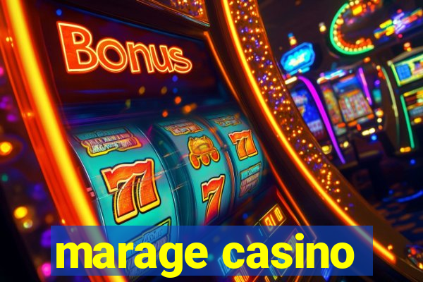 marage casino