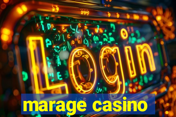 marage casino