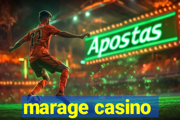 marage casino