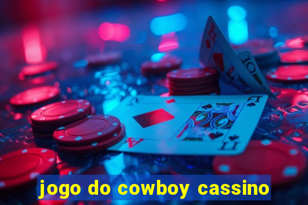 jogo do cowboy cassino