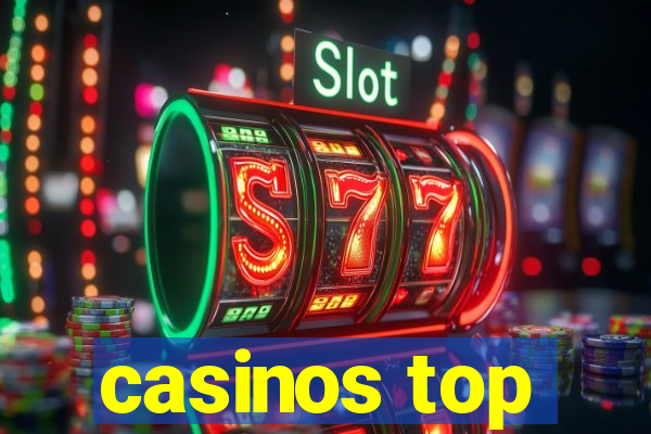 casinos top