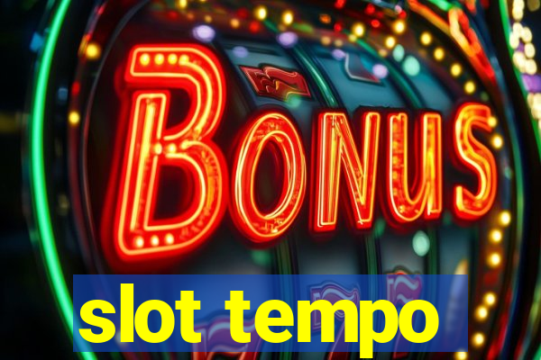 slot tempo