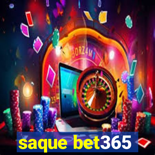 saque bet365