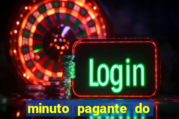 minuto pagante do fortune tiger