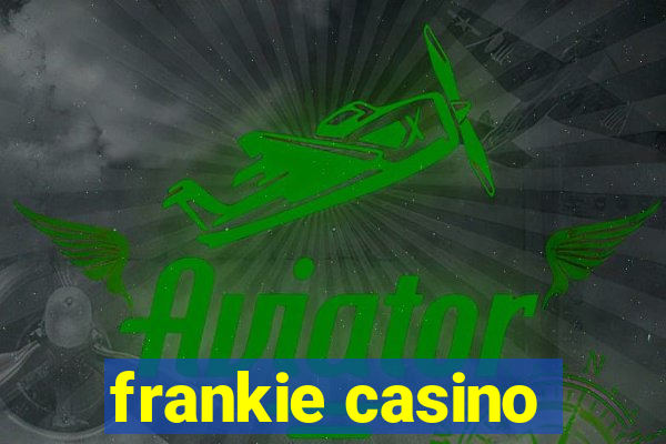 frankie casino