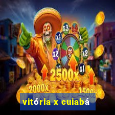 vitória x cuiabá