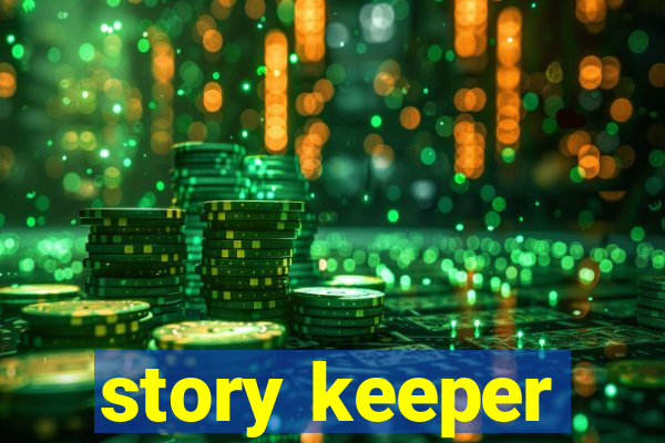 story keeper