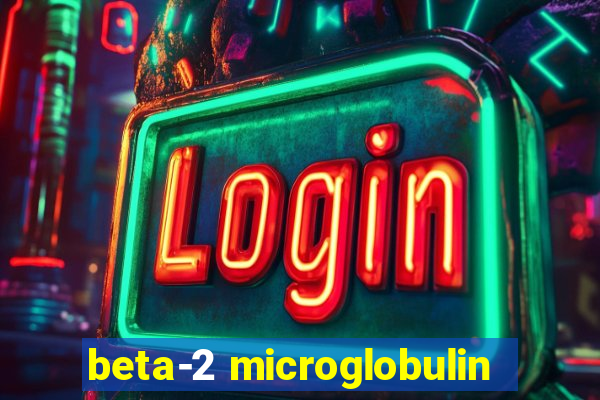 beta-2 microglobulin