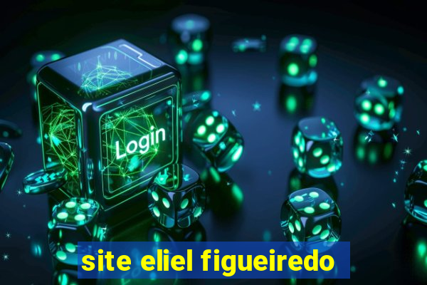 site eliel figueiredo