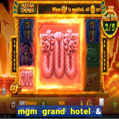 mgm grand hotel & casino address