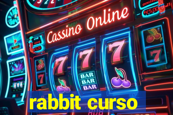 rabbit curso