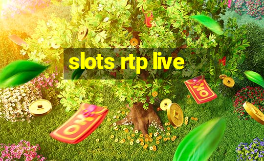 slots rtp live