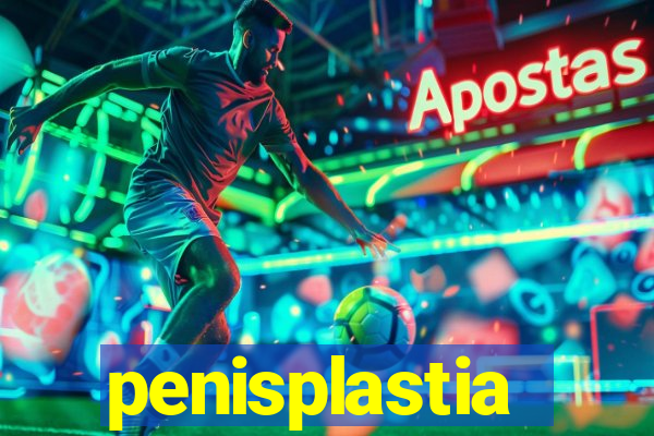 penisplastia