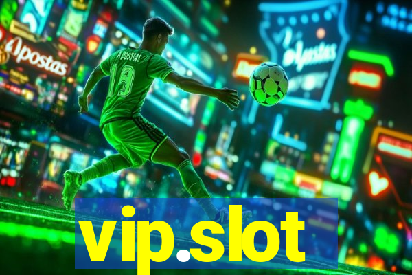 vip.slot