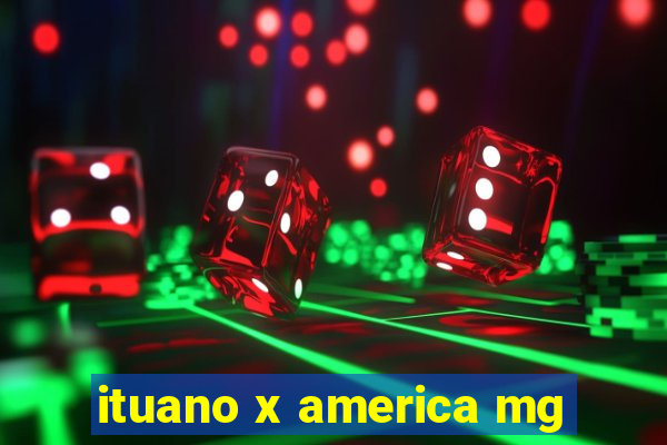 ituano x america mg