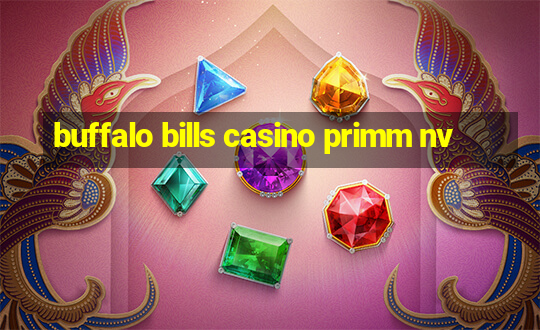 buffalo bills casino primm nv