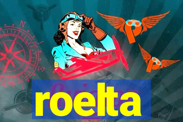 roelta